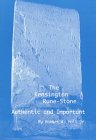 Stock image for The Kensington Rune-Stone: Authentic and Important : A Critical Edition (Edward Sapir Monograph Series in Language, Culture & Congnition , Vol 19) for sale by Alplaus Books