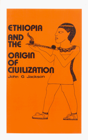 Imagen de archivo de Ethiopia and the Origin of Civilization a la venta por TotalitarianMedia