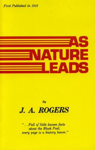 9780933121157: As Nature Leads: An Informal Discussion of the Reason Why Negro and Caucasian Are Mixing in Spite of Opposition