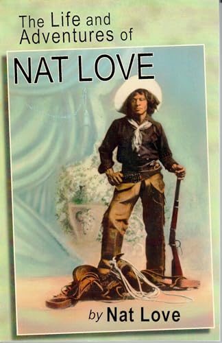 Beispielbild fr TheLifeandAdventuresofNatLove Format: Paperback zum Verkauf von INDOO