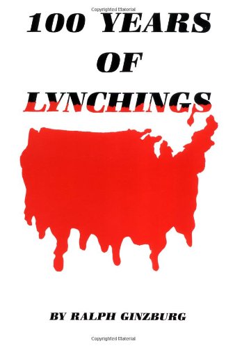 Stock image for 100 Years of Lynchings for sale by Half Price Books Inc.