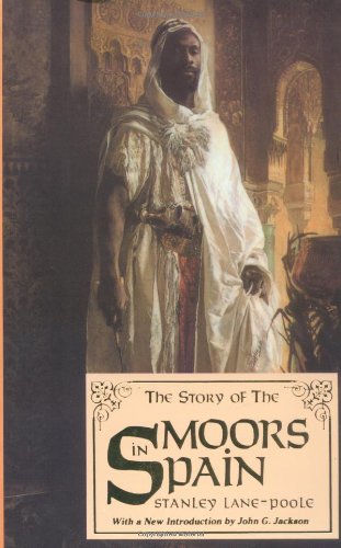 Imagen de archivo de The Story of the Moors in Spain a la venta por HPB-Emerald
