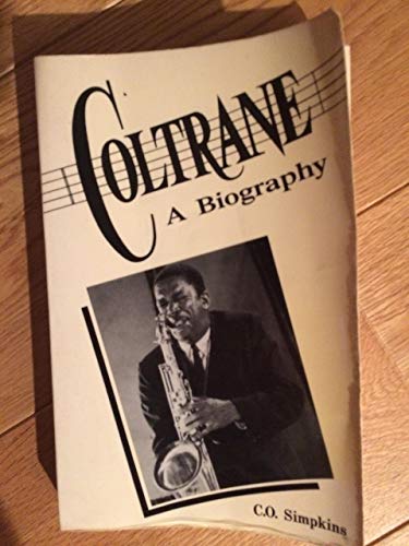 Imagen de archivo de Coltrane: A Biography a la venta por GF Books, Inc.