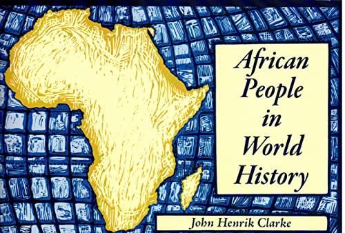 African People in World History (Black Classic Press Contemporary Lecture) (9780933121775) by Clarke, John Henrik