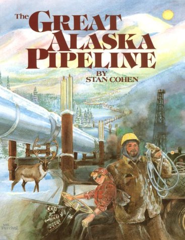 The Great Alaska Pipeline.