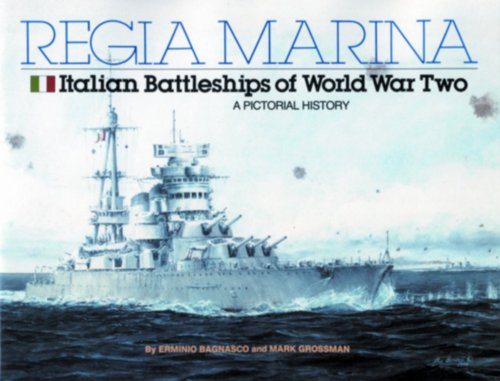 Imagen de archivo de Regina Marina, Italian Battleships of WW II : A Pictorial History a la venta por Better World Books: West