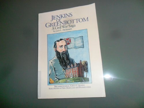 Stock image for Jenkins of Greenbottom - A Civil War Saga for sale by UHR Books