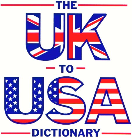 Imagen de archivo de The U.K. to U.S.A. Dictionary a la venta por Wonder Book