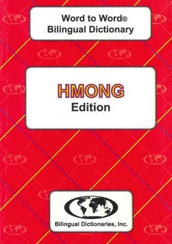 9780933146532: English-Hmong & Hmong-English Word-to-Word Dictionary