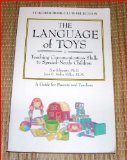 Stock image for The Language of Toys Teaching Communication Skills to Special-Needs Children for sale by Ken's Book Haven
