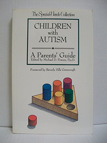 Imagen de archivo de Children with Autism: A Parent's Guide a la venta por Ammareal