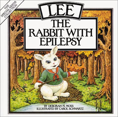 Stock image for Lee: The Rabbit with Epilepsy for sale by HPB-Emerald