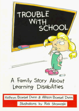 Imagen de archivo de Trouble With School: A Family Story About Learning Disabilities a la venta por HPB-Emerald