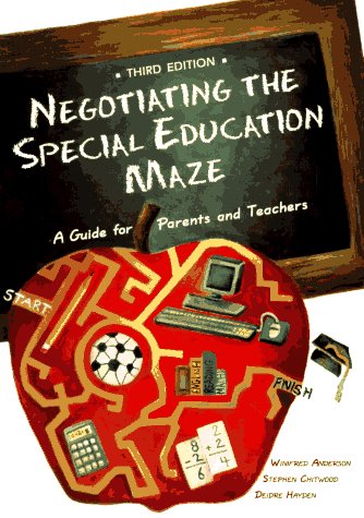 9780933149724: Negotiating the Special Education Maze: A Guide for Parents and Teachers