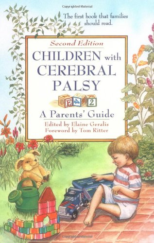 Stock image for Children with Cerebral Palsy: A Parents' Guide for sale by WorldofBooks
