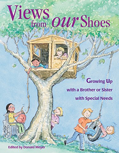 Beispielbild fr Views from Our Shoes: Growing Up with a Brother or Sister with Special Needs zum Verkauf von SecondSale