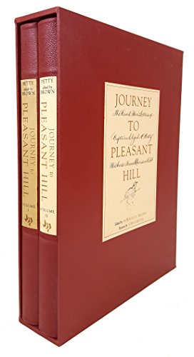 Stock image for Journey to Pleasant Hill: The Civil War Letters of Captain Elijah P. Petty, Walker's Texas Division, CSA. Two volumes for sale by Clayton Fine Books