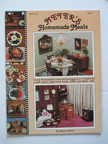 Beispielbild fr Meyer's Homemade Meals zum Verkauf von SecondSale