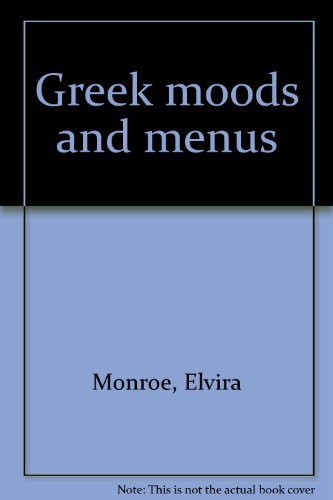 9780933174054: Greek moods and menus