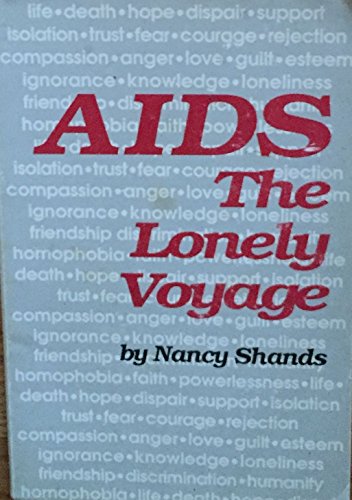 Beispielbild fr AIDS: The Lonely Voyage zum Verkauf von Wonder Book