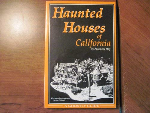 Imagen de archivo de Haunted Houses of California a la venta por Books From California