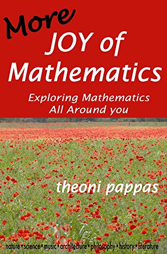 Stock image for More Joy of Mathematics: Exploring Mathematics All Around You for sale by Wonder Book