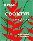 Stock image for Hawaii ~ Cooking with Aloha for sale by Wonder Book