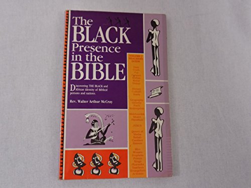 9780933176126: The Black Presence in the Bible: Discovering the Black and African Indentity of Bilical Persons and Nations