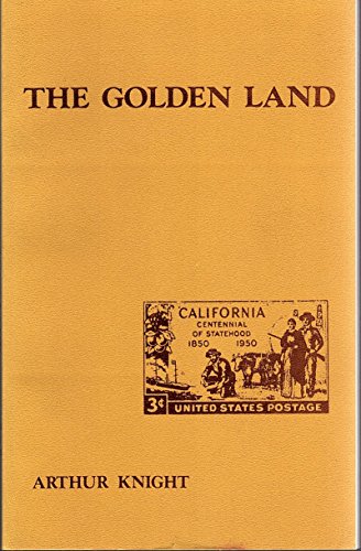 Golden Land (9780933180758) by Knight, Arthur Winfield