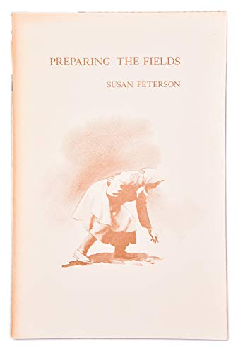 Preparing the Fields (9780933180819) by Peterson, Susan