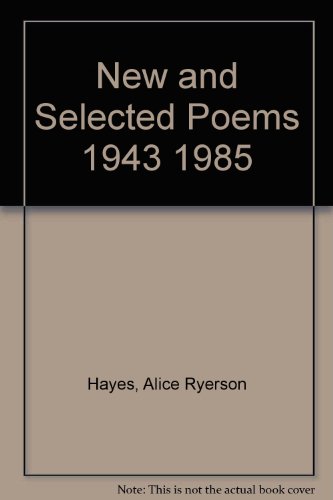 Imagen de archivo de New and Selected Poems 1943 1985 a la venta por Irish Booksellers