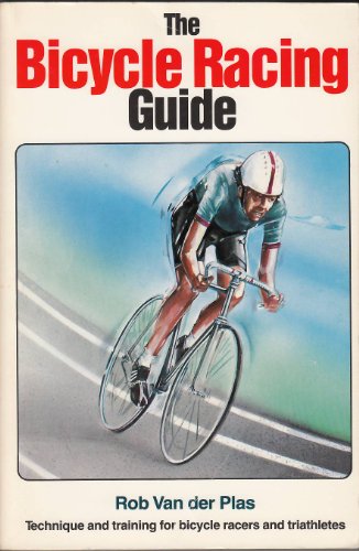 9780933201132: The Bicycle Racing Guide: Technique and Training for Bicycle Racers and Triathletes