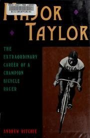 9780933201149: Major Taylor: The Extraordinary Career of a Champion Bicycle Racer