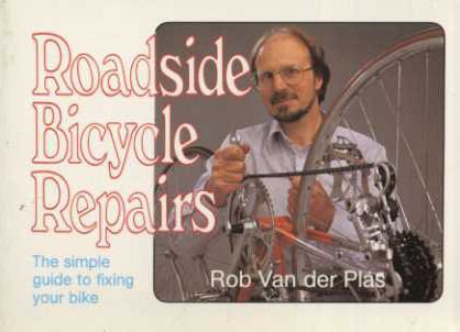 Beispielbild fr Roadside bicycle repairs: The simple guide to fixing your bike zum Verkauf von Wonder Book