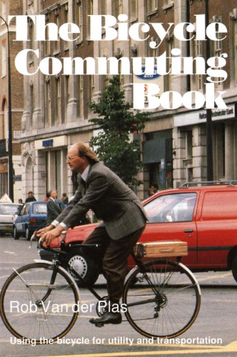 Imagen de archivo de Bicycle Commuting Book: Using the Bicycle for Utility and Transportation a la venta por Wonder Book