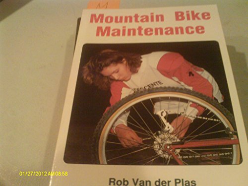 Beispielbild fr Mountain Bike Maintenance : Maintaining and Repairing the Off-Road Bicycle zum Verkauf von Wonder Book