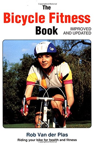 Beispielbild fr The Bicycle Fitness Book: Using the Bike for Health and Fitness zum Verkauf von Wonder Book