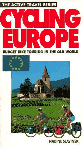 Stock image for Cycling Europe : Budget Bike Touring in the Old World for sale by Better World Books