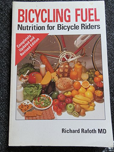 Beispielbild fr Bicycling Fuel: Nutrition for Bicycle Riders zum Verkauf von Wonder Book
