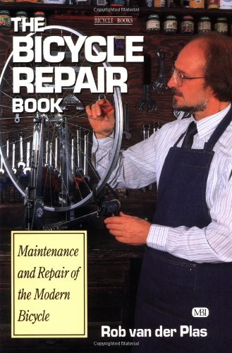 Stock image for The Bicycle Repair Book : Maintenance and Repair of the Modern Bicycle for sale by Better World Books: West