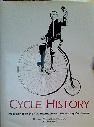 9780933201668: Proceedings of the 4th International Cycle History Conference, Boston, Massachusetts, USA, October 1993