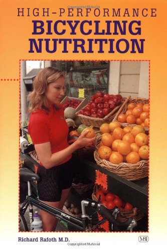 9780933201927: High Performance Bicycling Nutrition (Bicycle Books)