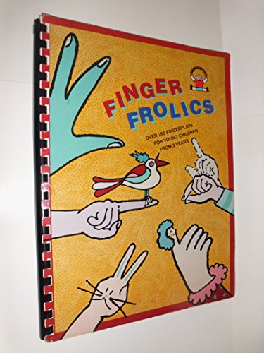 Imagen de archivo de Finger Frolics - Fingerplays For Young Children a la venta por SecondSale