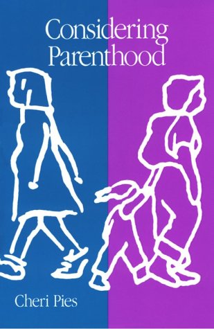 Beispielbild fr Considering Parenthood : A Handbook for Lesbians zum Verkauf von Better World Books