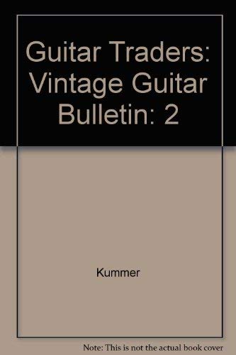 Stock image for Guitar Traders: Vintage Guitar Bulletin for sale by HPB-Emerald