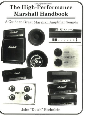 9780933224803: The High Performance Marshall Handbook: A Guide to Great Marshall Amplifier Sounds