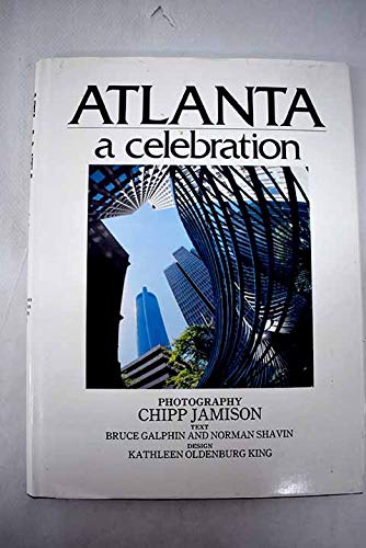 Beispielbild fr Atlanta, a Celebration zum Verkauf von Better World Books
