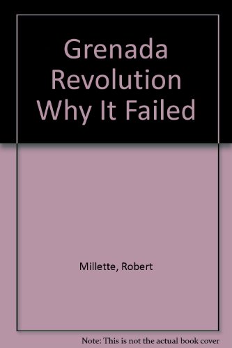 Stock image for Grenada Revolution: Why It Failed (Studies in Pan-African Life) for sale by Better World Books