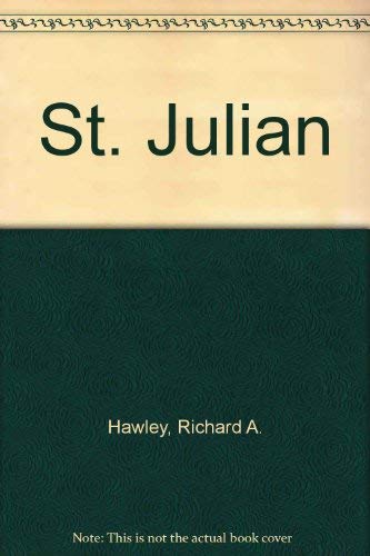 Stock image for ST. JULIAN : An Opera for sale by Karen Wickliff - Books