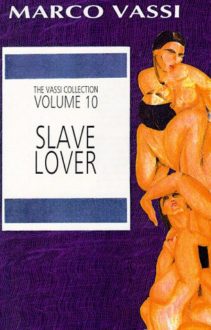 Stock image for Slave Lover: 10 (Vassi Collection) for sale by Books From California